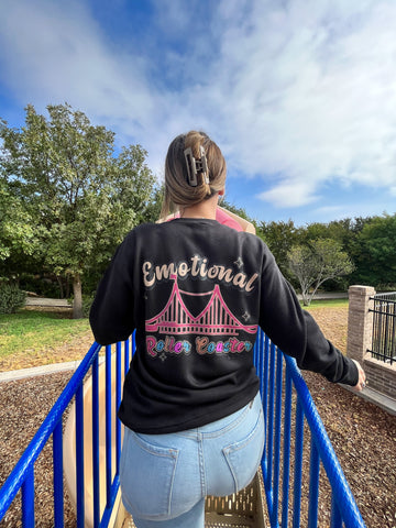 Emotional roller coaster sweatshirt